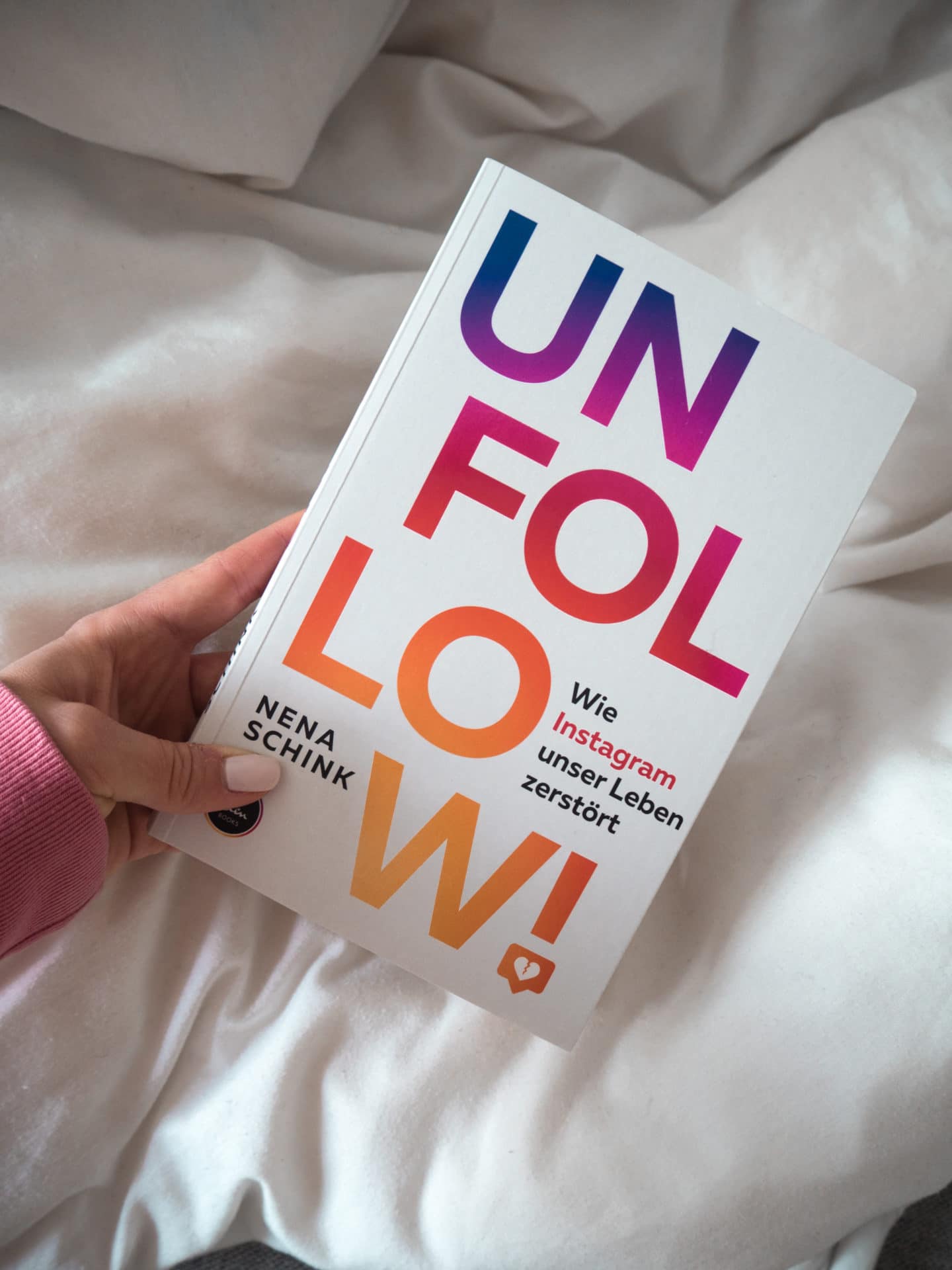 UNFOLLOW – Wie Instagram unser Leben zerstört!
